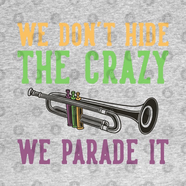 Parade the Crazy by machmigo